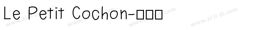 Le Petit Cochon字体转换